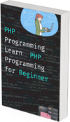 PHP Programming Learn PHP Programming for Beginners