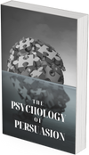 The Psychology of Persuasion