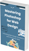 Mastering Photoshop for Web Design