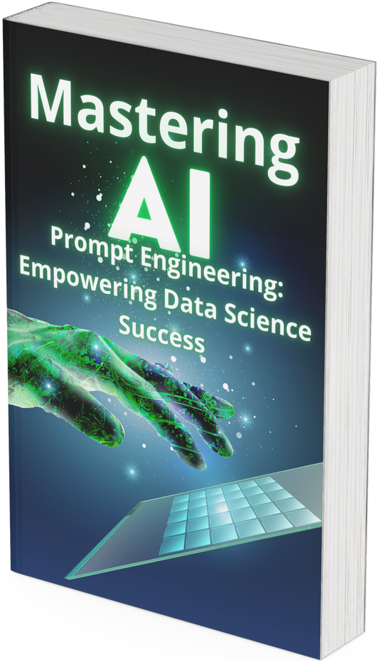 Mastering AI Prompt Engineering Empowering Data Science Success