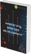 Mastering Android Development A Course for All Skill Levels