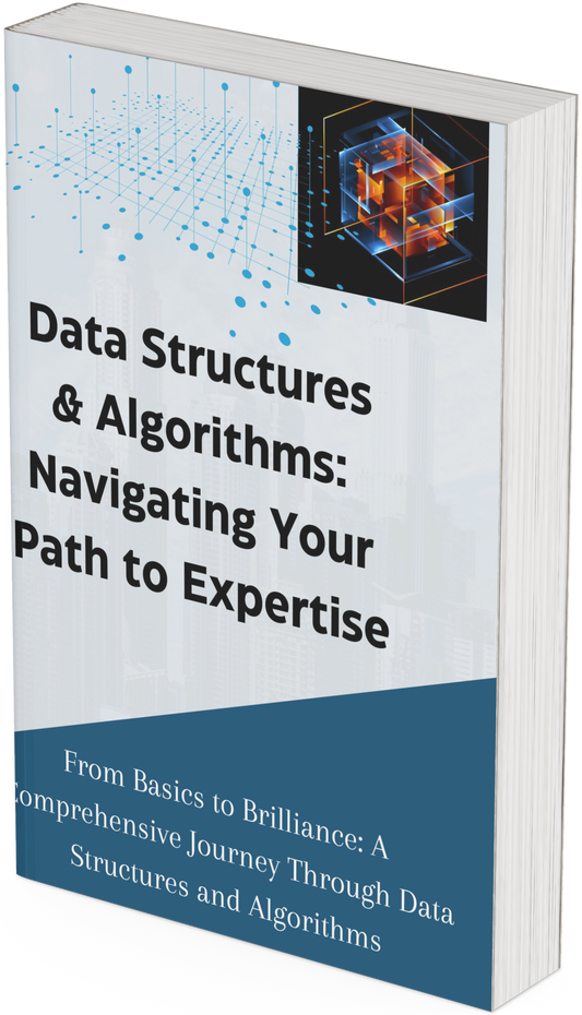 Data Structures & Algorithms: Navigating Your Path to Expertise