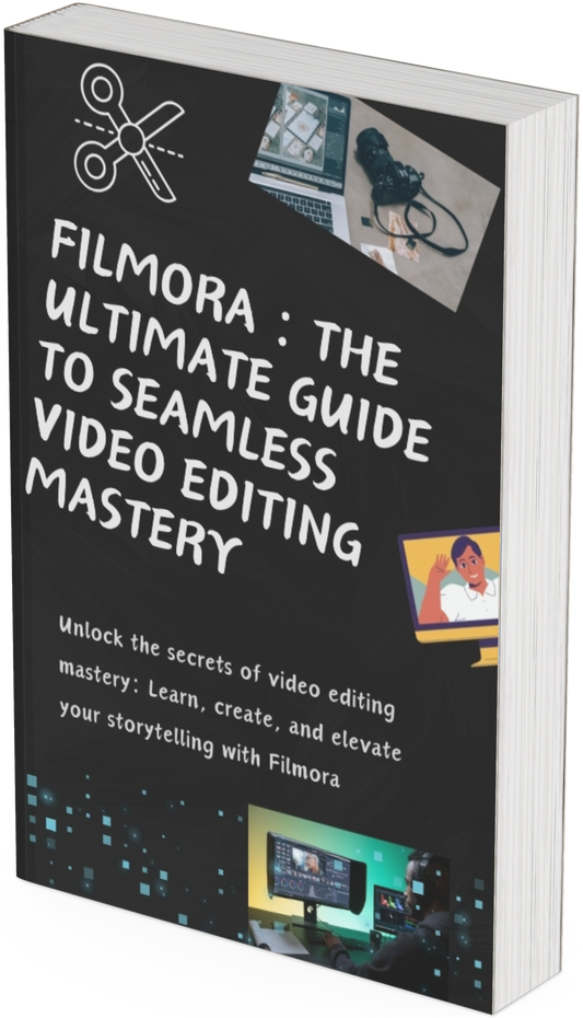 Filmora  The Ultimate Guide to Seamless Video Editing Mastery