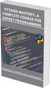 Python Mastery: A Course for Expert Programming